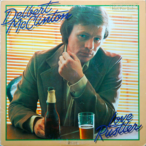 Love Rustler by Delbert McClinton