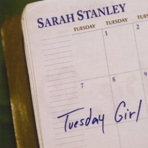 Sarah Stanley's Tuesday Girl