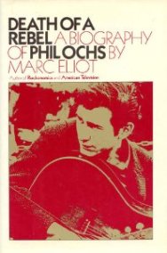 Death of a Rebel, a Phil Ochs biography