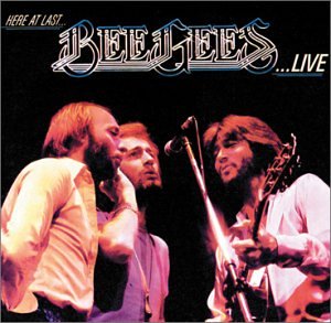 Here at Last--Bee Gees...Live