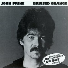 John Prine's Bruised Orange
