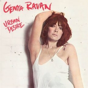Genya Ravan's Urban Desire