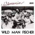 Wild Man Fischer's Wildmania