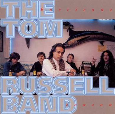 Tom Russell Band's Hurricane Season