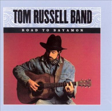 Tom Russell Band's Road to Bayamon