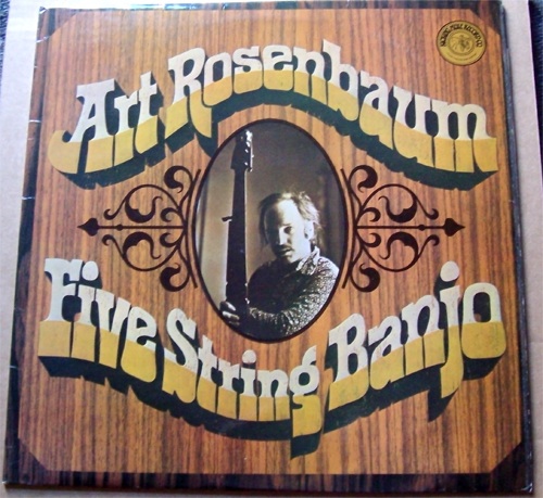 Art Rosenbaum--Five String Banjo