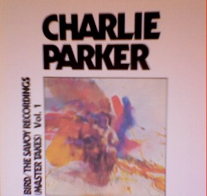 Bird—The Savoy Recordings (Master Takes) Vol. 1 & 2