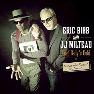 Eric Bibb & JJ Milteau - Lead Belly's Gold