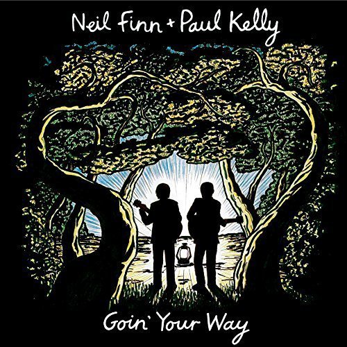 Neil Finn & Paul Kelly's Goin' Your Way
