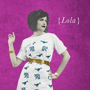 Lola by Carrie Rodriguez