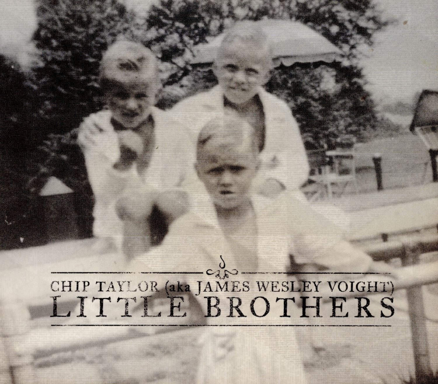 Chip Taylor--Little Brothers