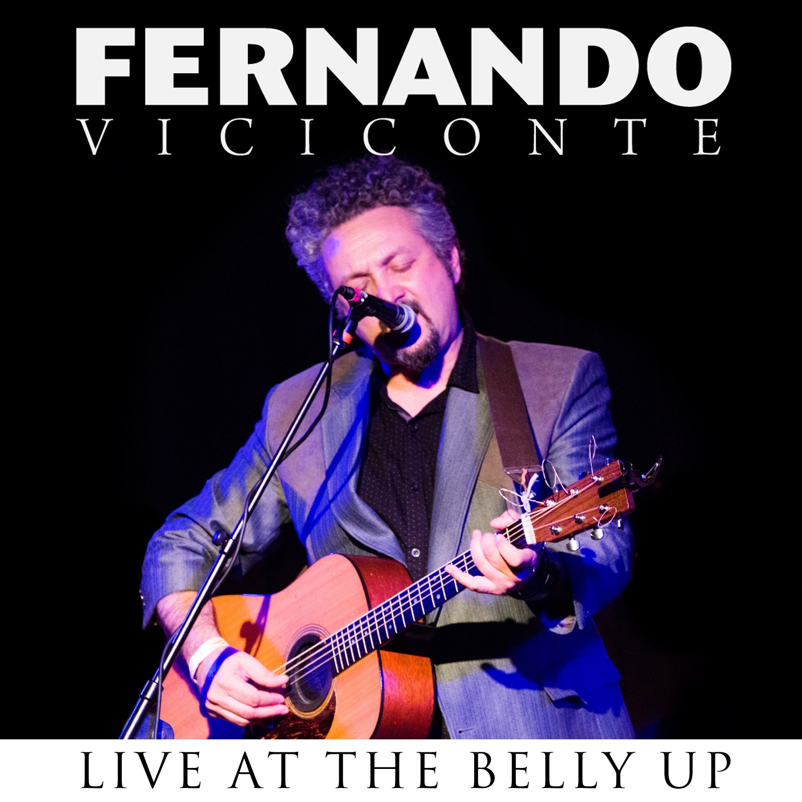 Live at the Belly Up--Fernando Viciconte