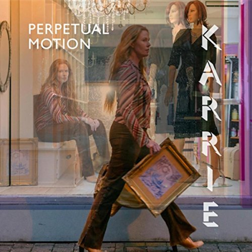 Karrie Perpetual Motion