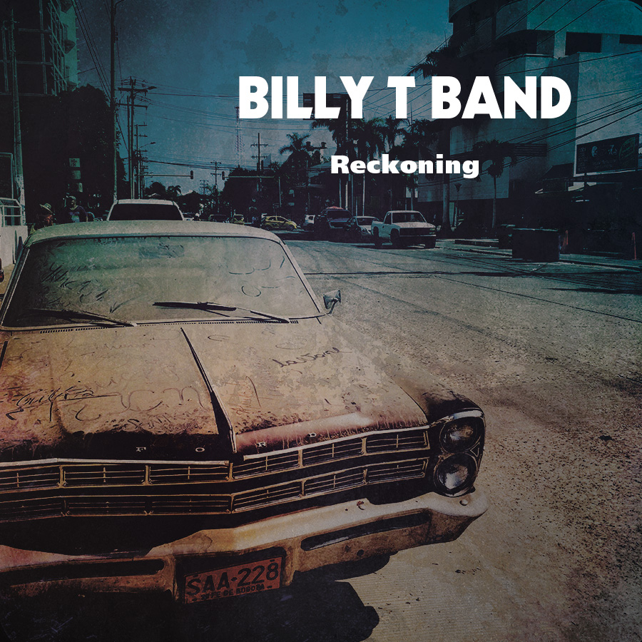 billy-t-band-reckoning