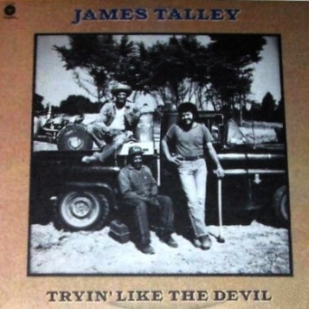 James Talley Tryin' Like the Devil