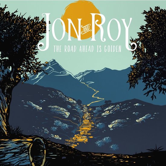 The Road Ahead Is Golden by Jon & Roy