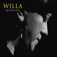 Willa and Company's Better Days