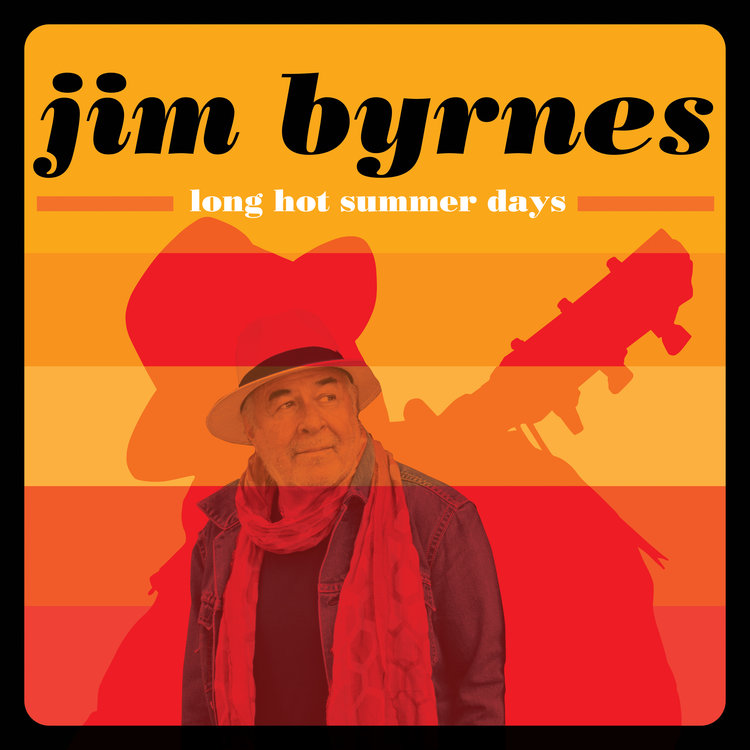 Jim Byrnes--Long Hot Summer Days