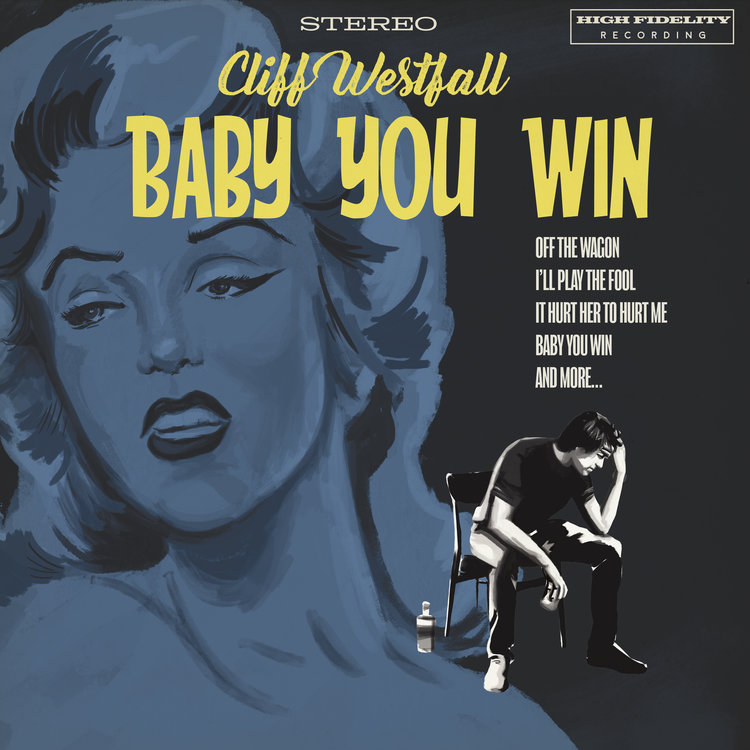 Cliff Westfall-Baby You Win-Album Art