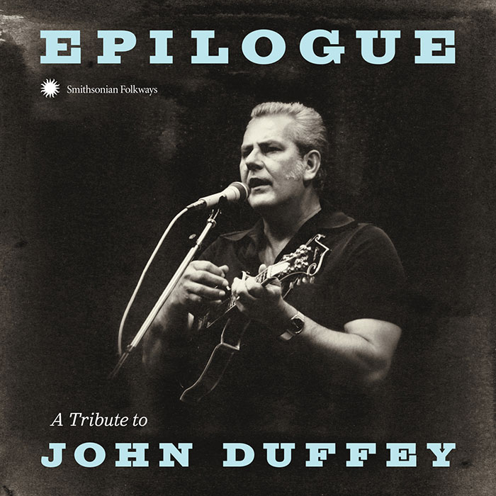 Epilogue - A Tribute to John Duffey