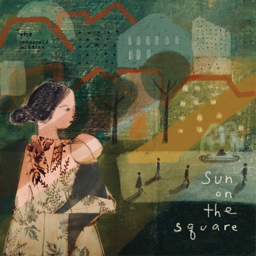 Sun on the Square by the innocence mission