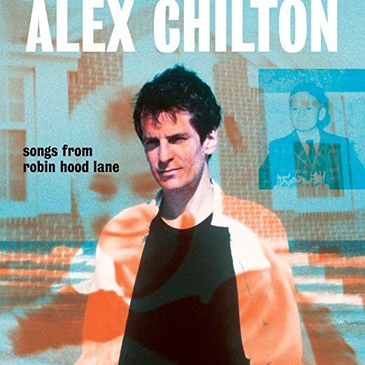 Songs from Robin Hood Lane - Alex Chilton