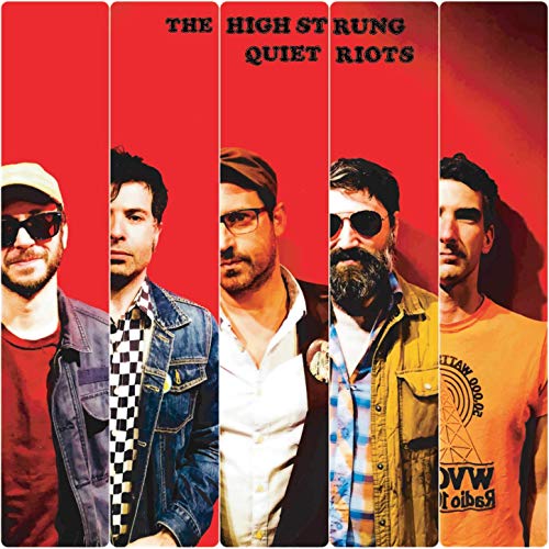 Quiet RIots - The High Strung