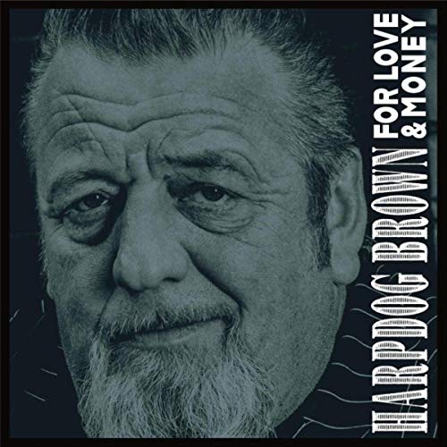 For Love & Money - Harpdog Brown