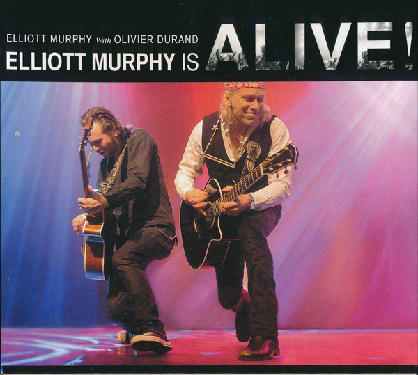 Elliott Murphy Is Alive