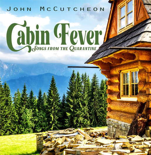 John McCutcheon's Cabin Fever