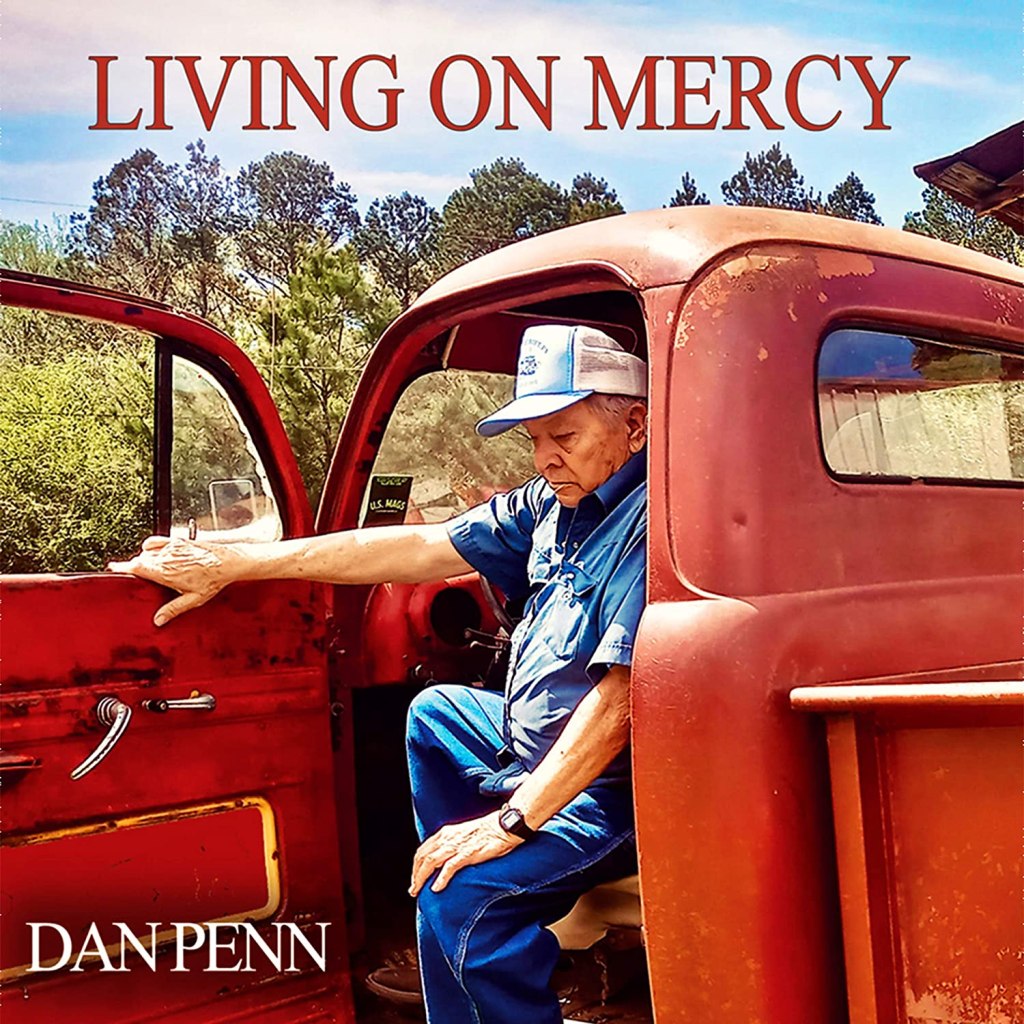 Dan Penn--Living on Mercy