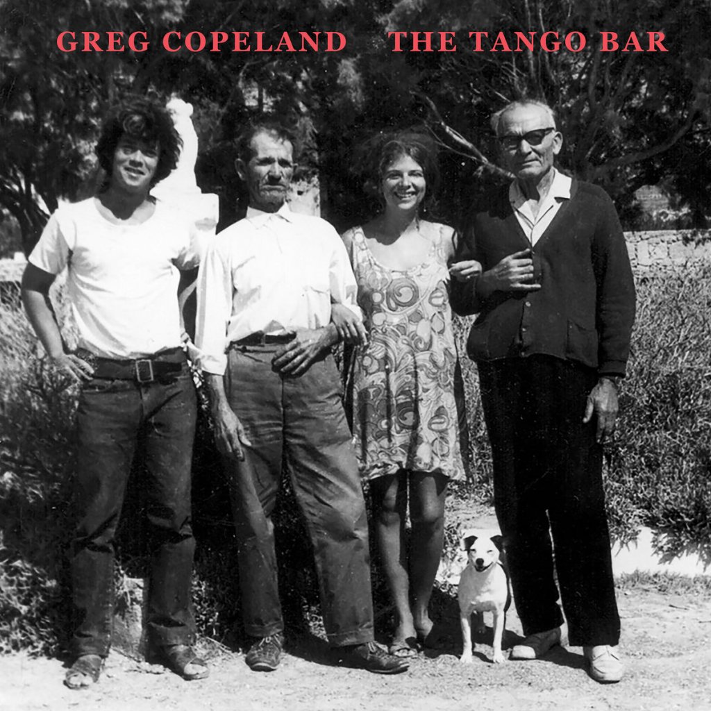 Greg Copeland--The Tango Bar