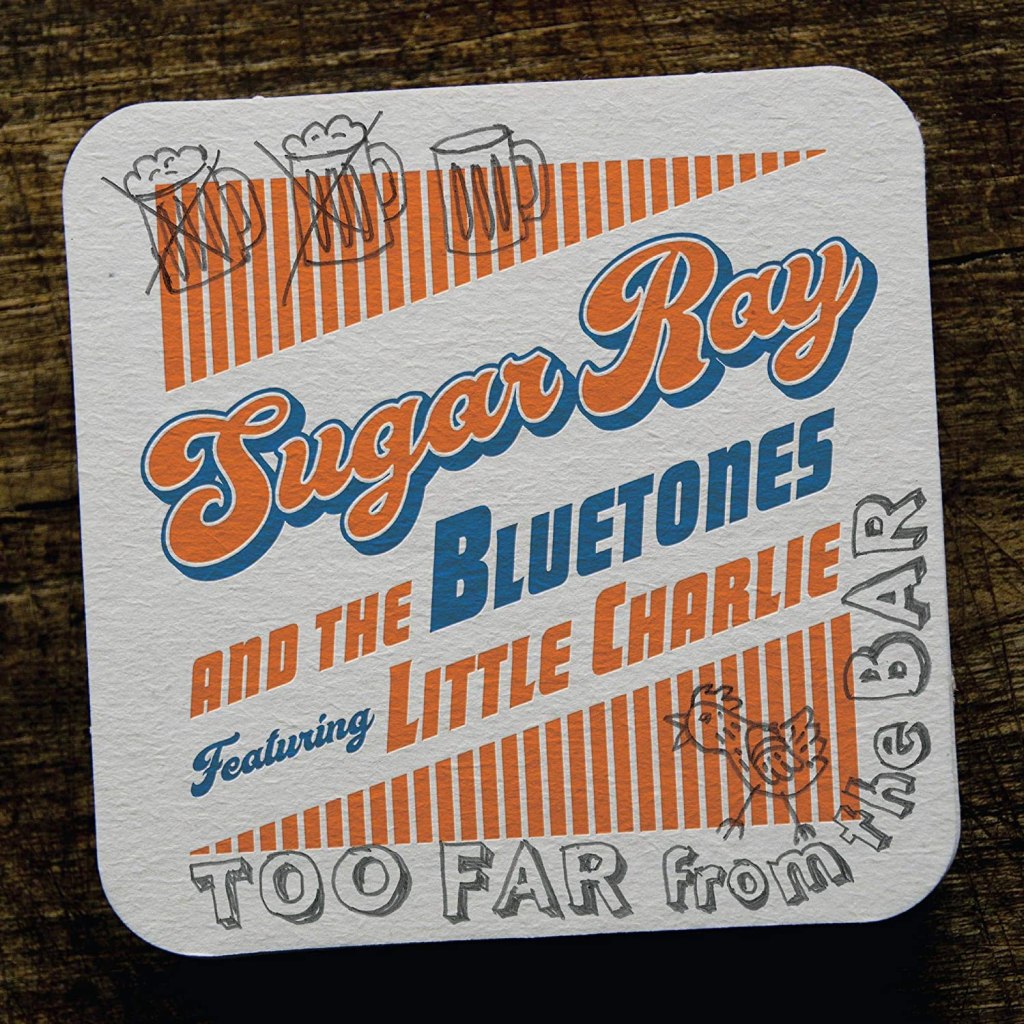 Sugar Ray and the Bluetones--Too Far from the Bar