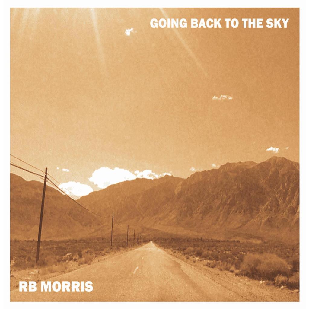 RB Morris--Going Back to the Sky
