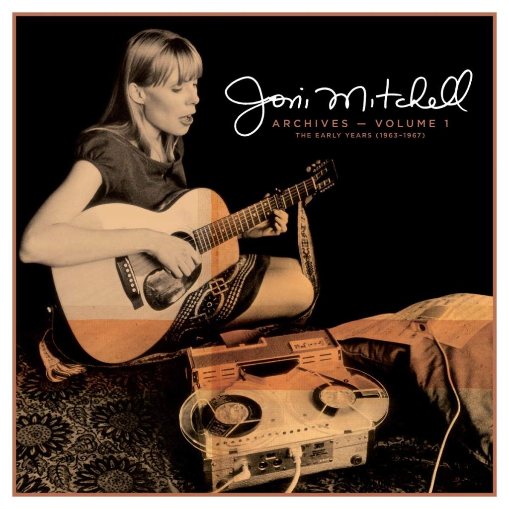 Joni Mitchell-Archives-Volume 1