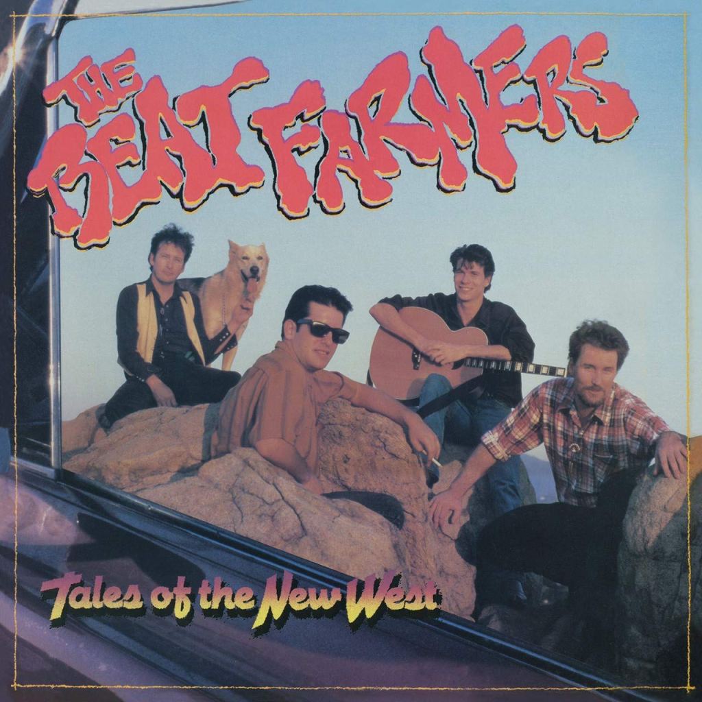 The Beat Farmers-Tales of the New West