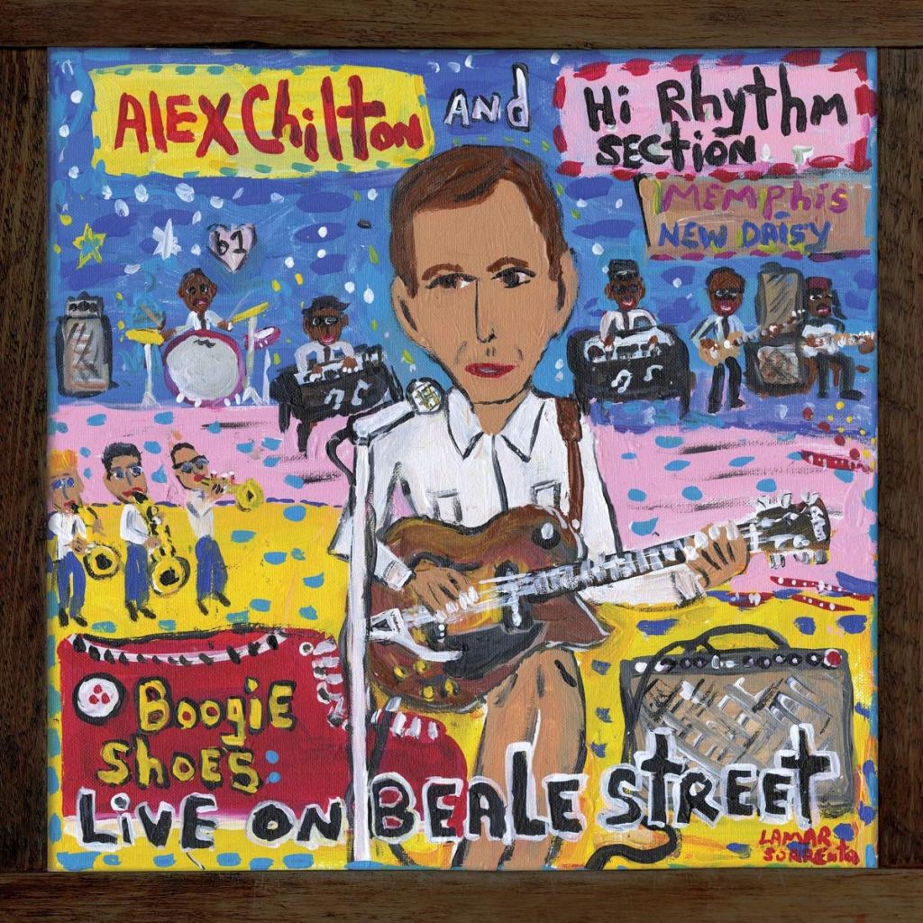 Alex Chilton-Boogie Shoes: Live on Beale Street