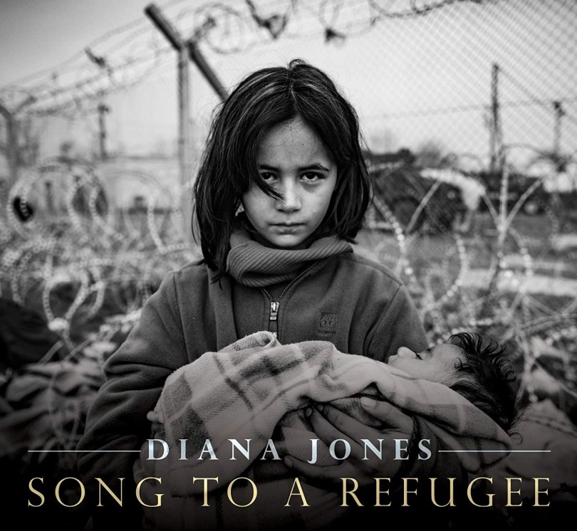 Diana Jones-Song to a Refugee