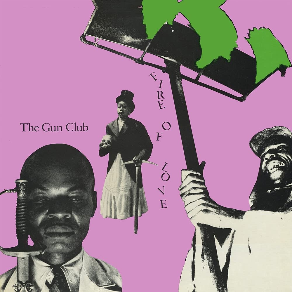 The Gun Club Fire of Love