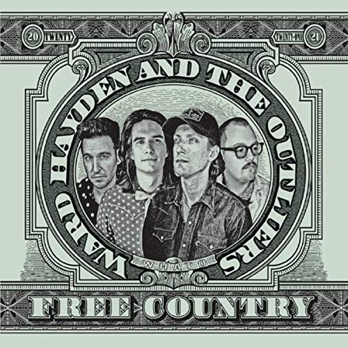Ward Hayden and the Outliers Free Country