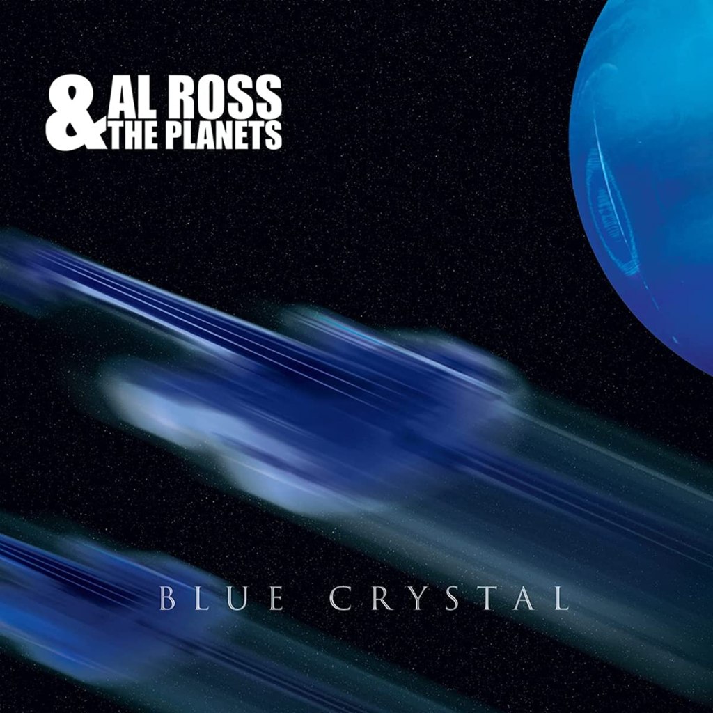 Al Ross & the Planets' Blue Crystal