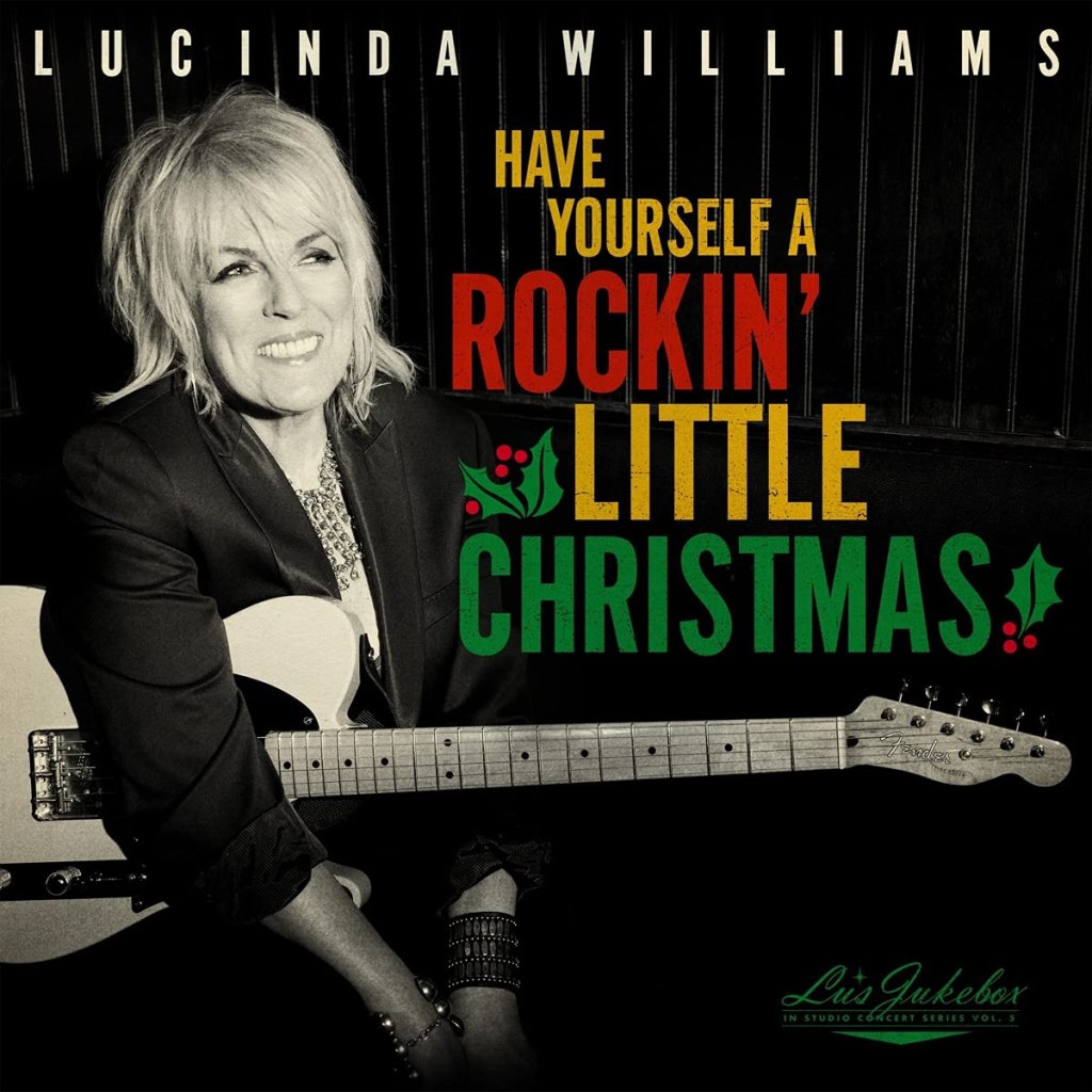 Lucinda Williams Rockin' Little Christmas