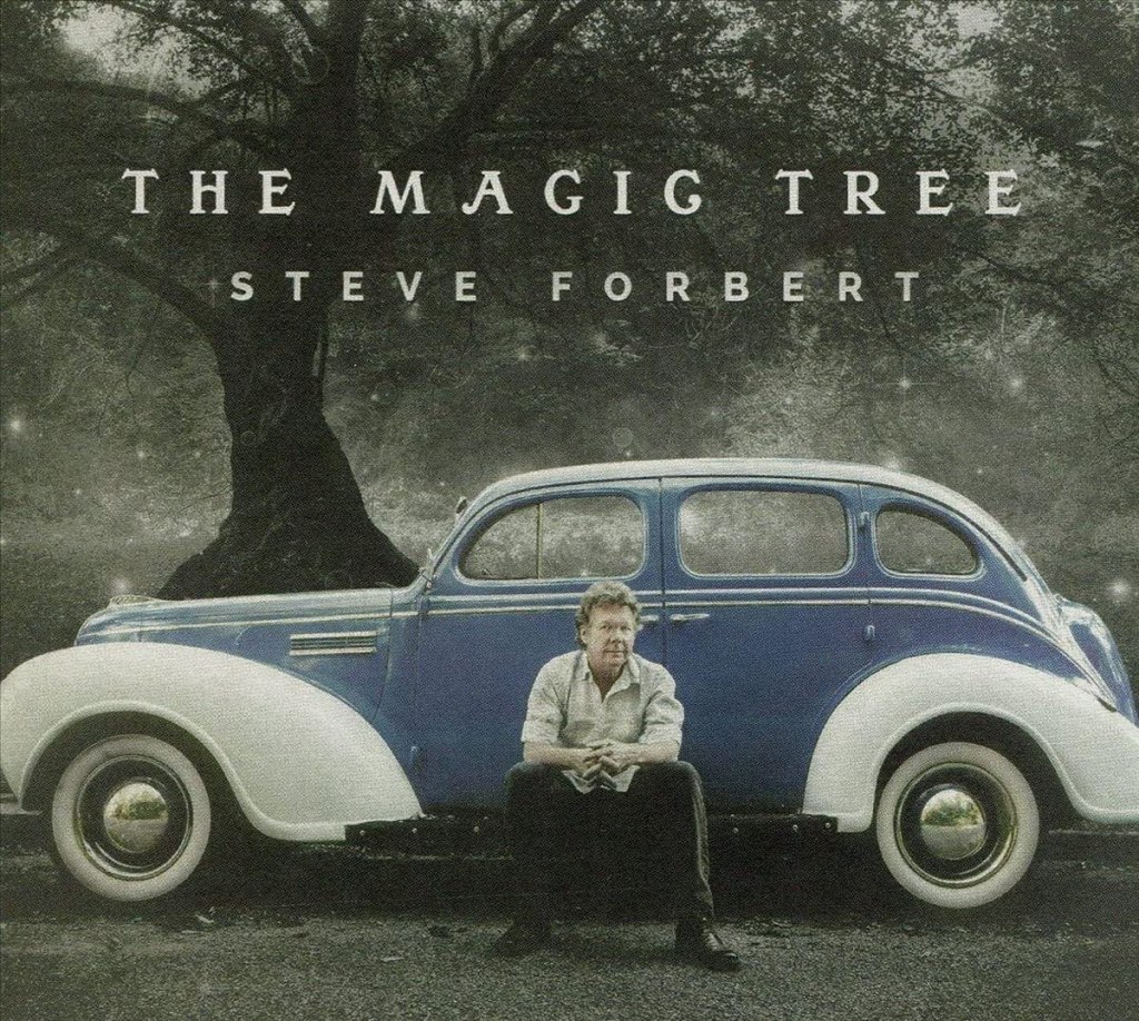 The Magic Tree by Steve Forbert