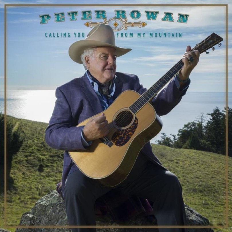 Peter Rowan-Calling You from My Mountain