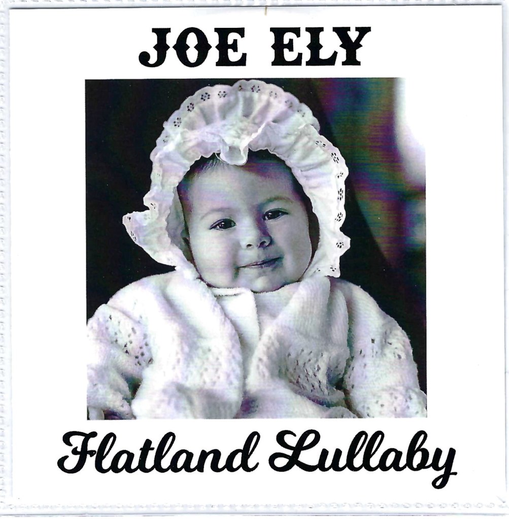 Joe Ely--Flatland Lullaby