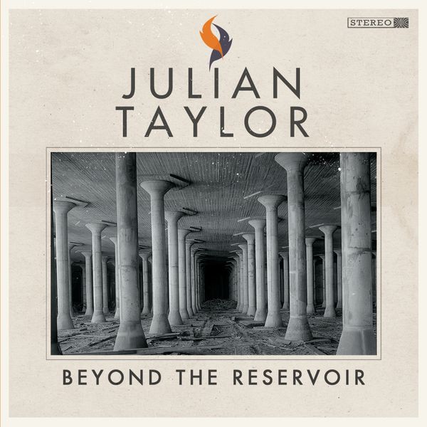 Julian Taylor-Beyond the Reservoir