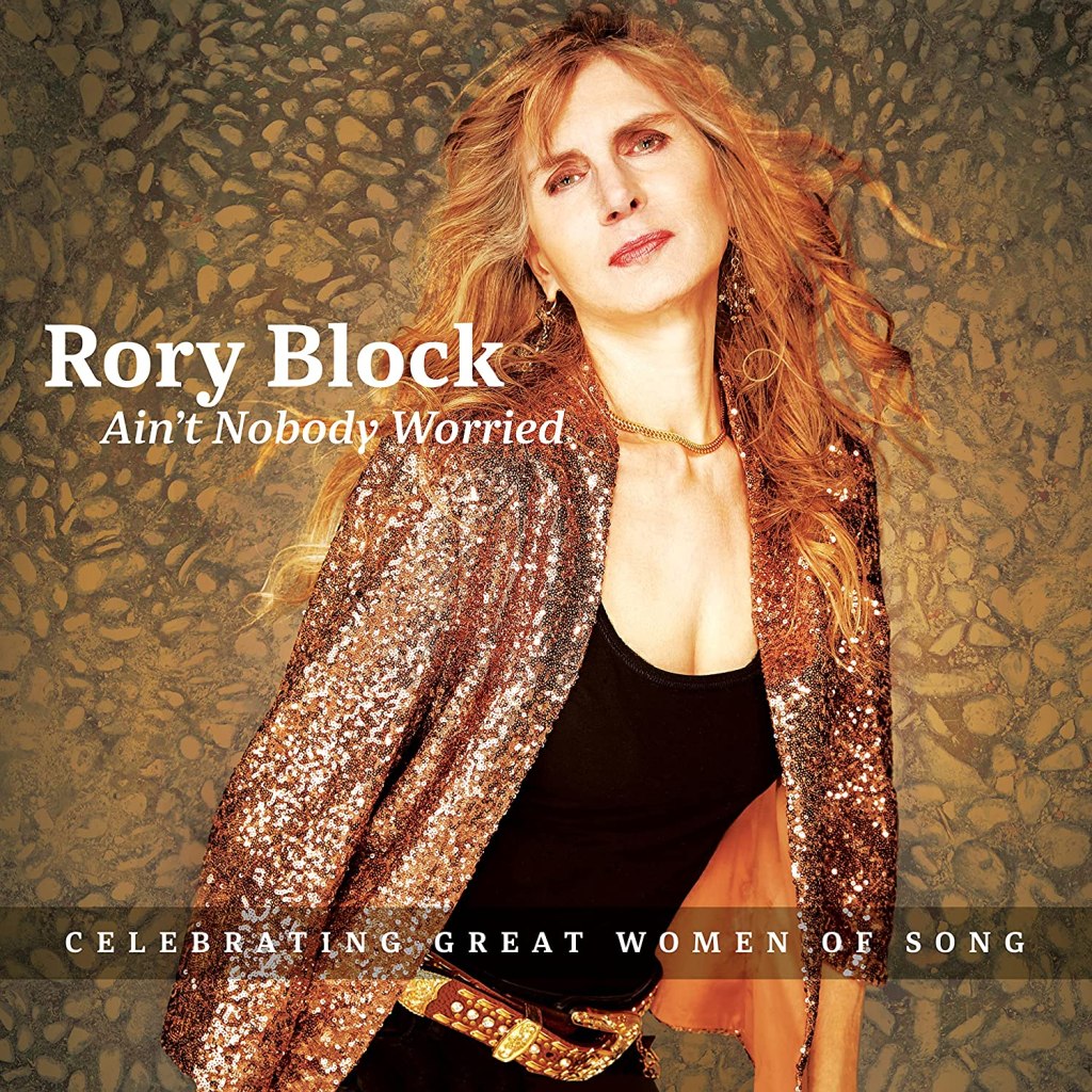 Rory Block-Ain't Nobody Worried