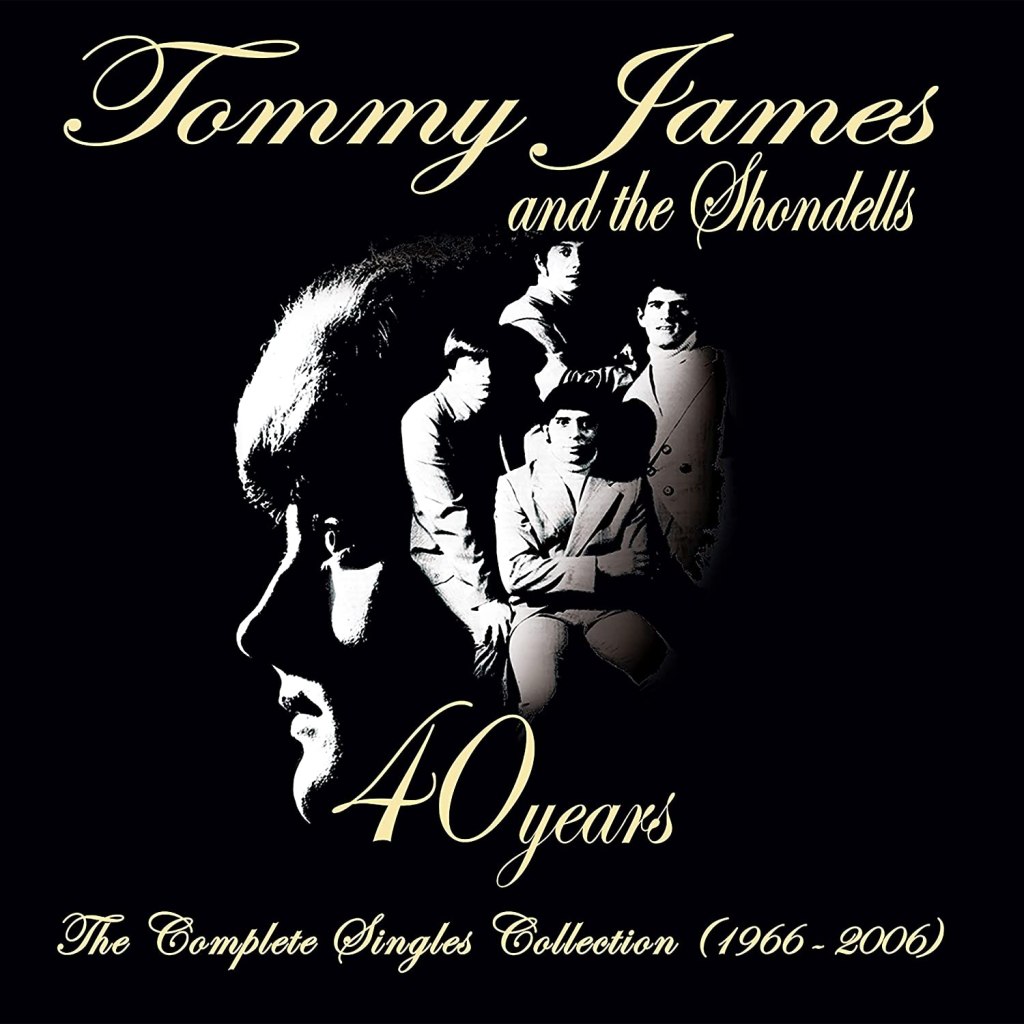 Tommy James and the Shondells-40 Years