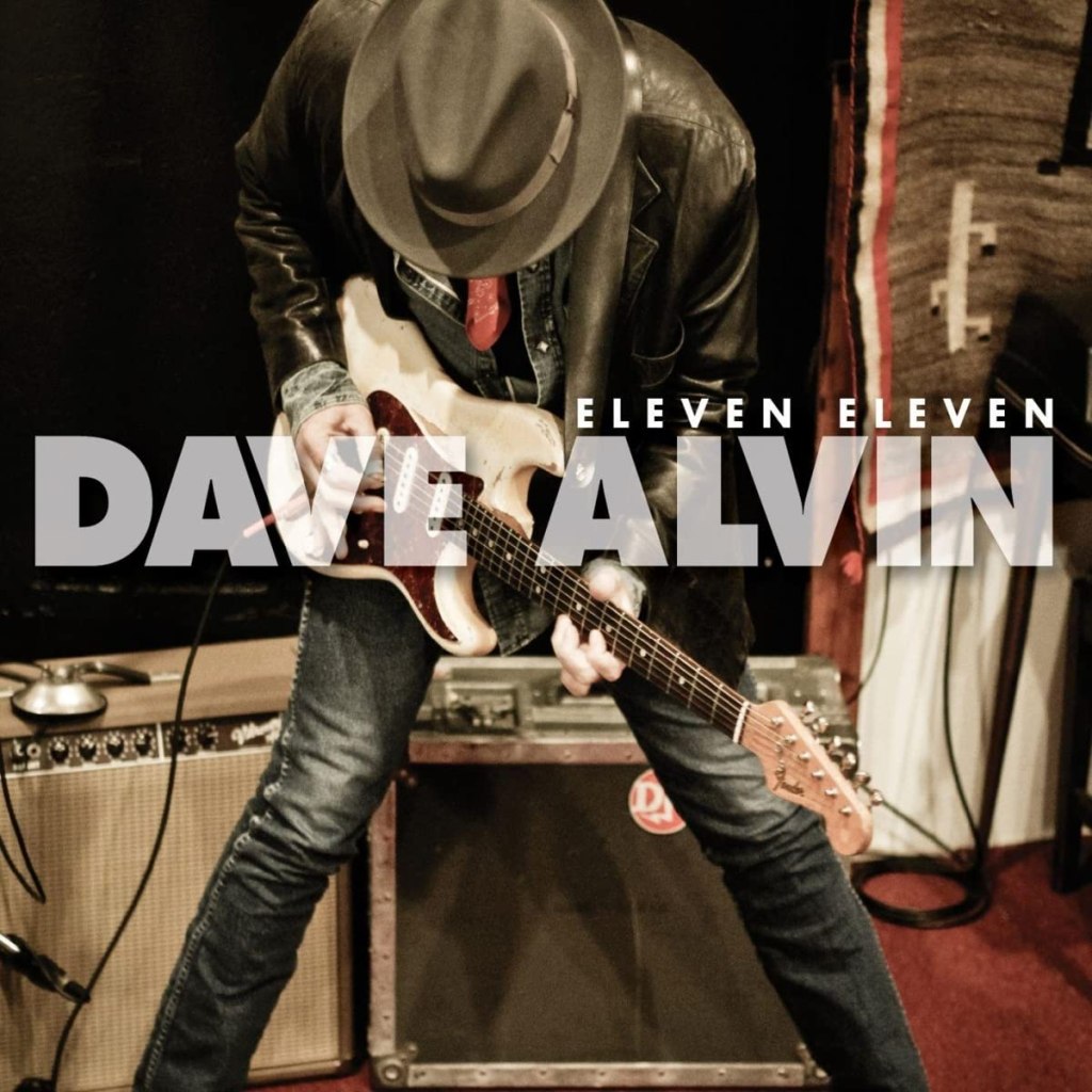 Dave Alvin--Eleven Eleven