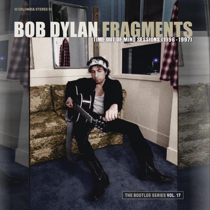 Bob Dylan's "Fragments—Time Out of Mind Sessions"